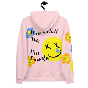 Don't Call Me, I'm Lonely Hoodie