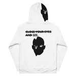 Load image into Gallery viewer, CLOSE YOUR EYES AND SEE HOODIE WHITE
