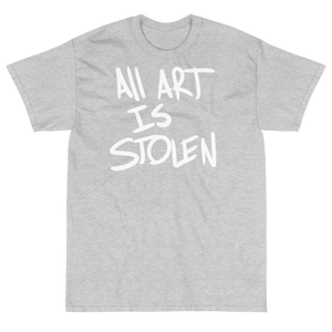 All Art Is Stolen Tee