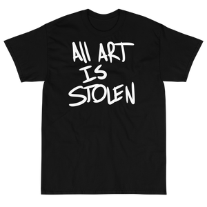 All Art Is Stolen Tee