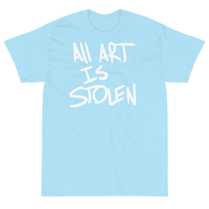 All Art Is Stolen Tee