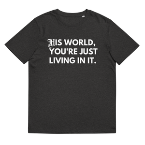 HIS WORLD TEE